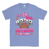 Colony Blue As A Leo Girl I Was Born With My Heart On My Sleeve And A Mouth Classic Tee - Jasminsmagicworld