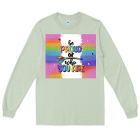 Matcha be proud of who you are Long Sleeve Tee - MaliasSmallBusiness