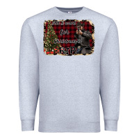 Heather Grey All I want for Christmas is RIP Premium Sweatshirt - Bettercallsaul