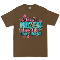 Cacao i'll try to be nicer if you'll try ti be smarter Premium Tee - AdoDesignShop