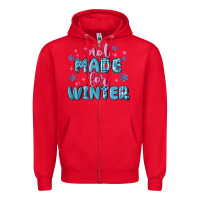 Red not made for winter Zipper Hoodie - MaliasSmallBusiness