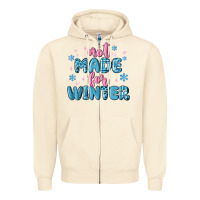 Sandshell not made for winter Zipper Hoodie - MaliasSmallBusiness