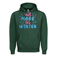 Sports Green not made for winter Zipper Hoodie - MaliasSmallBusiness