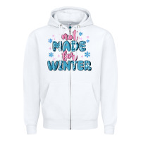 White not made for winter Zipper Hoodie - MaliasSmallBusiness