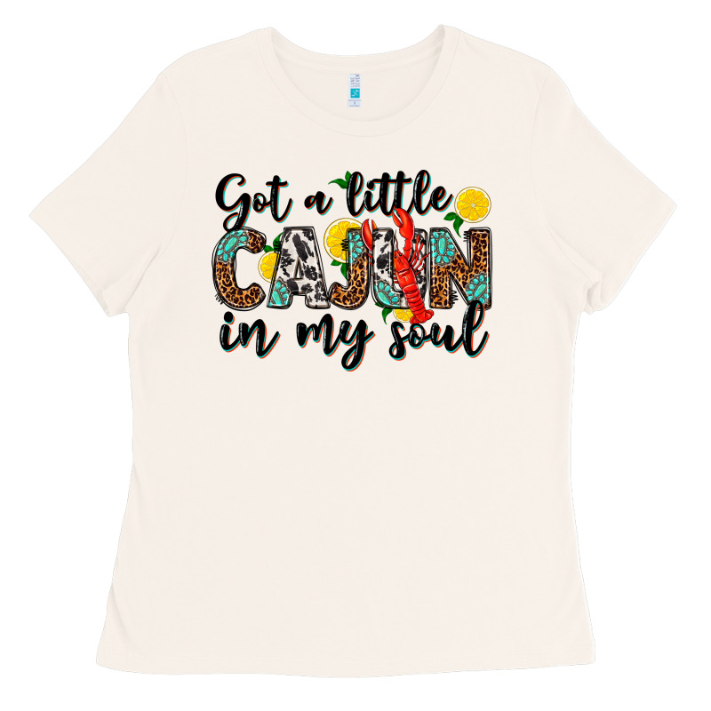 Got A Little Cajun In My Soul Ladies Tee by texasbilliewilder | Teevron