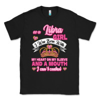 Black As A Libra Girl I Was Born With My Heart On My Sleeve And A Mouth Classic Tee - Jasminsmagicworld