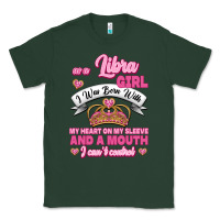 Sports Green As A Libra Girl I Was Born With My Heart On My Sleeve And A Mouth Classic Tee - Jasminsmagicworld