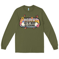 Army Green ask me about my pronouns Long Sleeve Tee - MaliasSmallBusiness