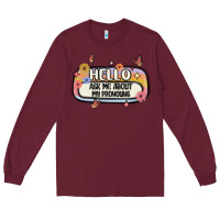 Burgundy ask me about my pronouns Long Sleeve Tee - MaliasSmallBusiness