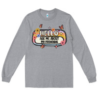 Heather Grey ask me about my pronouns Long Sleeve Tee - MaliasSmallBusiness