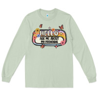 Matcha ask me about my pronouns Long Sleeve Tee - MaliasSmallBusiness