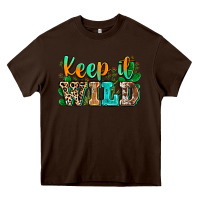 Chocolate Brown keep it wild Heavy Core Tee - Zillion Design Studio