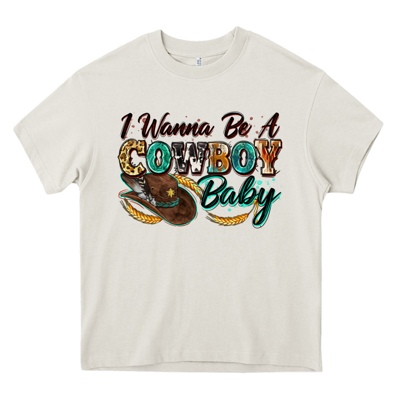 I Wanna Be A Cowboy Baby Heavy Core Tee by Zillion Design Studio | Teevron