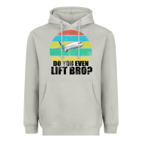 Do You Even Lift Bro Heavyweight Hoodie | Teevron