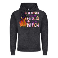 Vintage Black in a world full of princesses be a witch Vintage Hoodie - BundleAndBundleShop