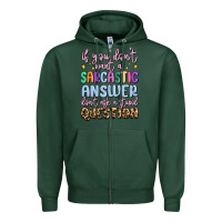 Sports Green if you don't want sarcastic answer Zipper Hoodie - MaliasSmallBusiness