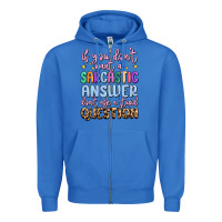 True Royal if you don't want sarcastic answer Zipper Hoodie - MaliasSmallBusiness
