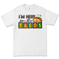 White I'm Here For The Tacos Premium Tee - texasbilliewilder
