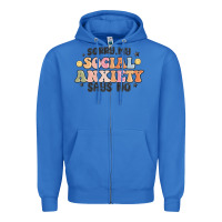 True Royal sorry my social anxiety says no Zipper Hoodie - MaliasSmallBusiness