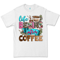 White life begins after coffee Premium Tee - Zillion Design Studio