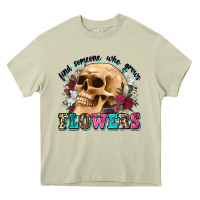Mossy find someone who grows flowers Heavy Core Tee - Zillion Design Studio