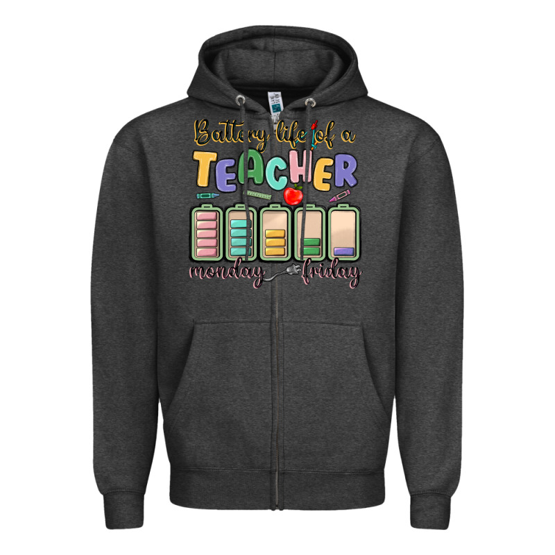 Battery Life Of A Teacher Monday Friday Zipper Hoodie by MaliasSmallBusiness | Teevron