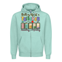Seafoam battery life of a teacher monday friday Zipper Hoodie - MaliasSmallBusiness