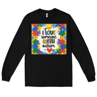 Black ı love someone with autism Long Sleeve Tee - MaliasSmallBusiness