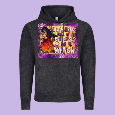 In A World Full Of Princesses Be A Witch Tumbler Vintage Hoodie Designed By Bundleandbundleshop