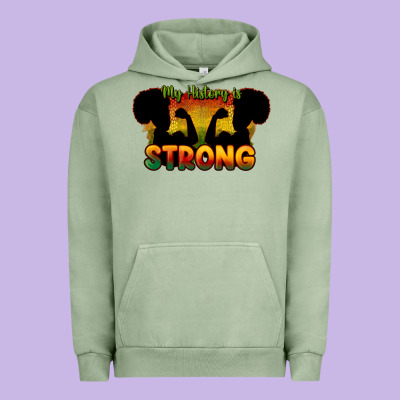 My History Is Strong Urban Hoodie Designed By Howdyjamesfarm