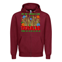 Burgundy tis the season for tamales tama la la la la la la Zipper Hoodie - MaliasSmallBusiness