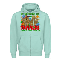 Seafoam tis the season for tamales tama la la la la la la Zipper Hoodie - MaliasSmallBusiness
