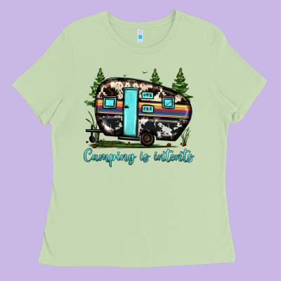 Camping Is Intents Ladies Tee Designed By Jahusdesignshop
