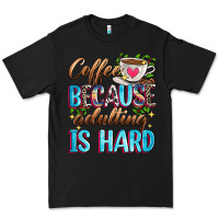 Black coffee because adulting is hard Premium Tee - Zillion Design Studio