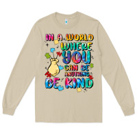 Mushroom in a world where you can be anything Long Sleeve Tee - MaliasSmallBusiness