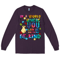 Plum in a world where you can be anything Long Sleeve Tee - MaliasSmallBusiness