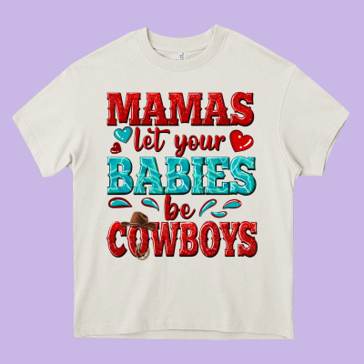 Mamas Let Your Babies Be Cowboys Heavy Core Tee Designed By Texasbilliewilder