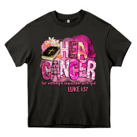 Asphalt heal cancer for nothing is impossible with god Heavy Core Tee - BarkalooDesign