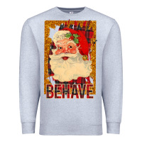 Heather Grey Behave Santa Premium Sweatshirt - Bettercallsaul