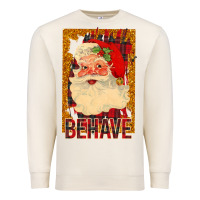 Sandshell Behave Santa Premium Sweatshirt - Bettercallsaul