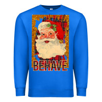 True Royal Behave Santa Premium Sweatshirt - Bettercallsaul