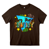 Chocolate Brown hey there cowboy Heavy Core Tee - Zillion Design Studio