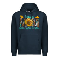 Navy Being a Mom Makes My Life Complete Premium Hoodie - texasbilliewilder