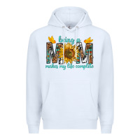 White Being a Mom Makes My Life Complete Premium Hoodie - texasbilliewilder