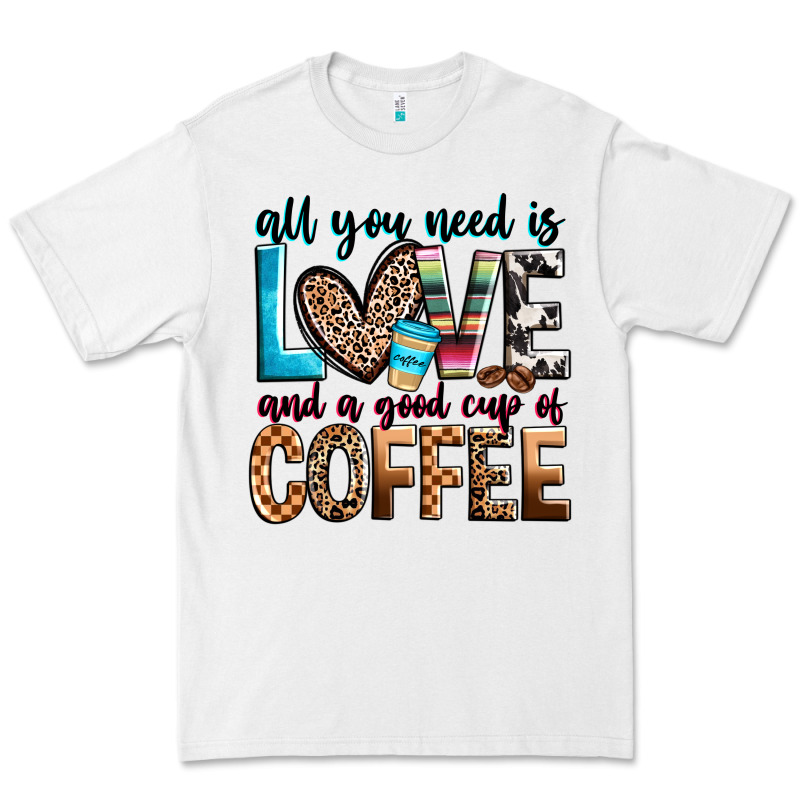 All You Need Is Love And A Good Cup Of Coffee Premium Tee by Zillion Design Studio | Teevron
