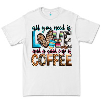 White all you need is love and a good cup of coffee Premium Tee - Zillion Design Studio
