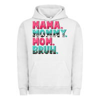 Pigment Lunar Rock Mama Mommy Mom bruh Mother's Day Urban Hoodie - CowGirlArtShop
