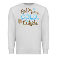 Dove Grey Baby It s Cold Outside Premium Sweatshirt - Bettercallsaul