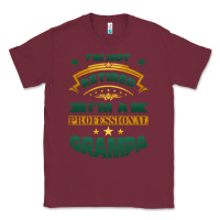 Burgundy i'm not retired i'm a professional grampa Classic Tee - Jasminsmagicworld
