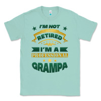 Seafoam i'm not retired i'm a professional grampa Classic Tee - Jasminsmagicworld
